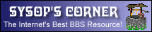 Sysops Corner, the Best BBS Resource!